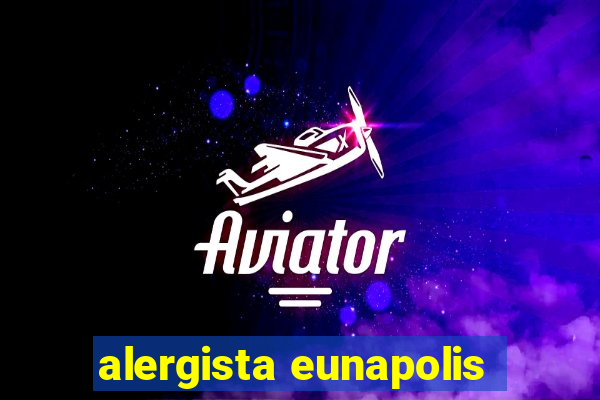 alergista eunapolis